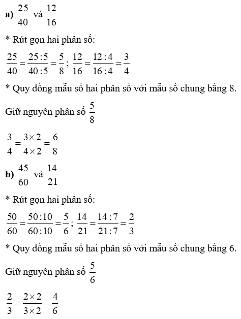 Rút gọn rồi quy đồng mẫu số các phân số. (ảnh 1)