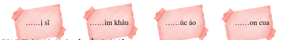 Điền “c” hoặc “k” thích hợp vào chỗ trống (ảnh 1)