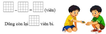 Viết số thích hợp vào ô trống. Dũng có 15 viên bi. Dũng cho Bình 4 viên. Hỏi Dũng còn lại bao nhiêu viên bi? (ảnh 1)