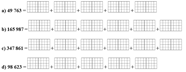 Viết mỗi số sau thành tổng (theo mẫu) 56 234 = 50 000 + 6 000 + 200 + 30 + 4 (ảnh 1)