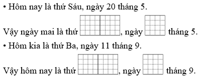 Điền vào ô trống cho thích hợp Hôm nay là thứ Sáu, ngày 20 tháng 5. (ảnh 1)
