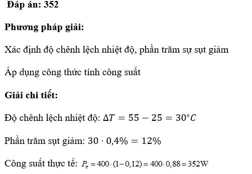 Điền số thích hợp vào chỗ trống Giả sử vào giữa trưa, nhiệt độ của tấm pin loại A đo được là . Công suất thực tế của tấm pin là ……………… W. (ảnh 1)