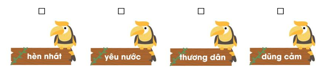 Câu chuyện cho thấy 3 đức tính nào của Trần Quốc Toản? Đánh dấu ☑ trước phương án trả lời đúng: (ảnh 1)