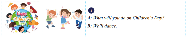 Complete the sentences. A: What ______________ on _______________? B: We’ll ________________________________. (ảnh 1)