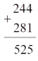 Tính: 244 + 281 = (ảnh 1)