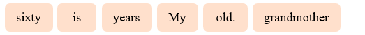 Reorder the words. (ảnh 1)