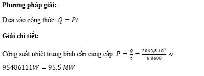 Để nung nóng toàn bộ lượng muối này trong vòng 6h dưới ánh nắng mặt trời, hệ thống gương hội tụ phải cung cấp một công suất nhiệt trung bình vào bình chứa là bao nhiêu? (ảnh 1)