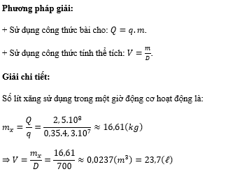 Nhiệt lượng toả ra khi đốt cháy nhiên liệu được xác định bằng công thức: Q=q.m. Số lít xăng sử dụng trong một giờ động cơ hoạt động là (ảnh 1)