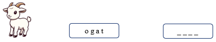 Order the letters. There is one example.  o g a t (ảnh 2)