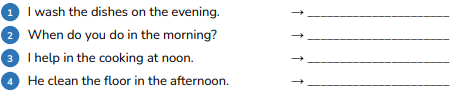 Underline and correct the mistakes. I wash the dishes on the evening. (ảnh 1)