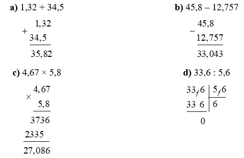 Đặt tính rồi tính: 1,32 + 34,5 (ảnh 1)