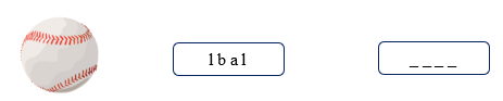 Order the letters. There is one example. l b a l (ảnh 1)