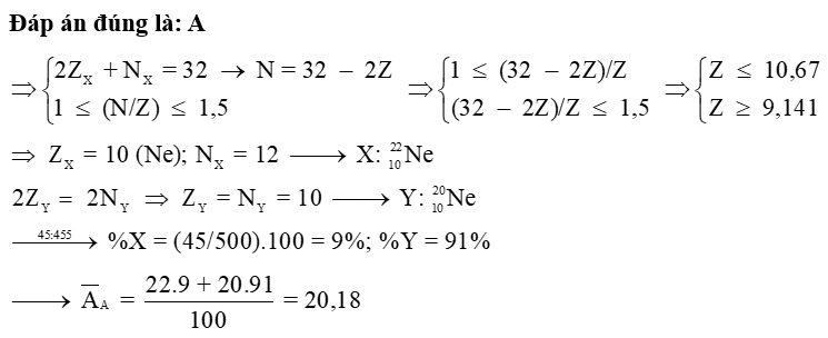 Nguyên tố A có hai đồng vị X và Y. Tỉ lệ số nguyên tử của X: Y là 45: 455. Tổng số hạt trong nguyên (ảnh 1)
