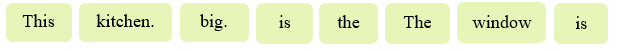 Reorder the words. (ảnh 1)