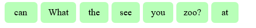 Reorder the words. (ảnh 1)