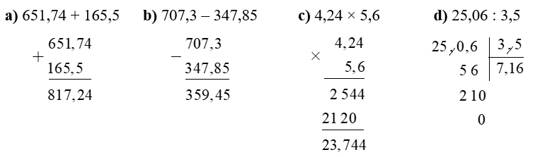 Đặt tính rồi tính: a) 651,74 + 165,5 b) 707,3 – 347,85 (ảnh 1)