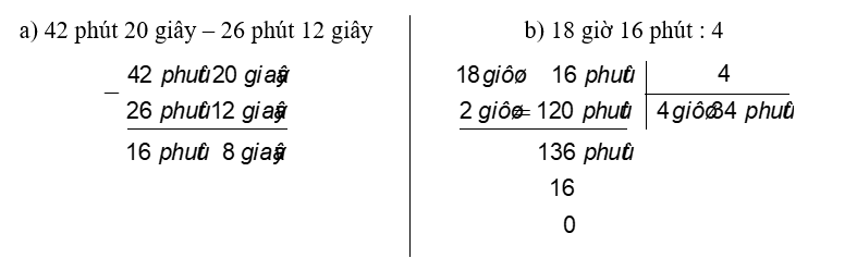 Đặt tính rồi tính:  a) 42 phút 20 giây – 26 phút 12 giây (ảnh 1)